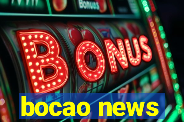 bocao news